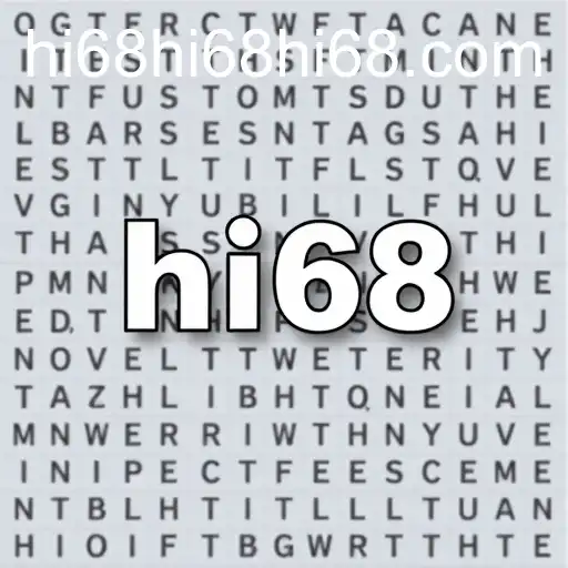 Exploring the Fascinating World of Word Puzzles: The Essence of 'hi68'